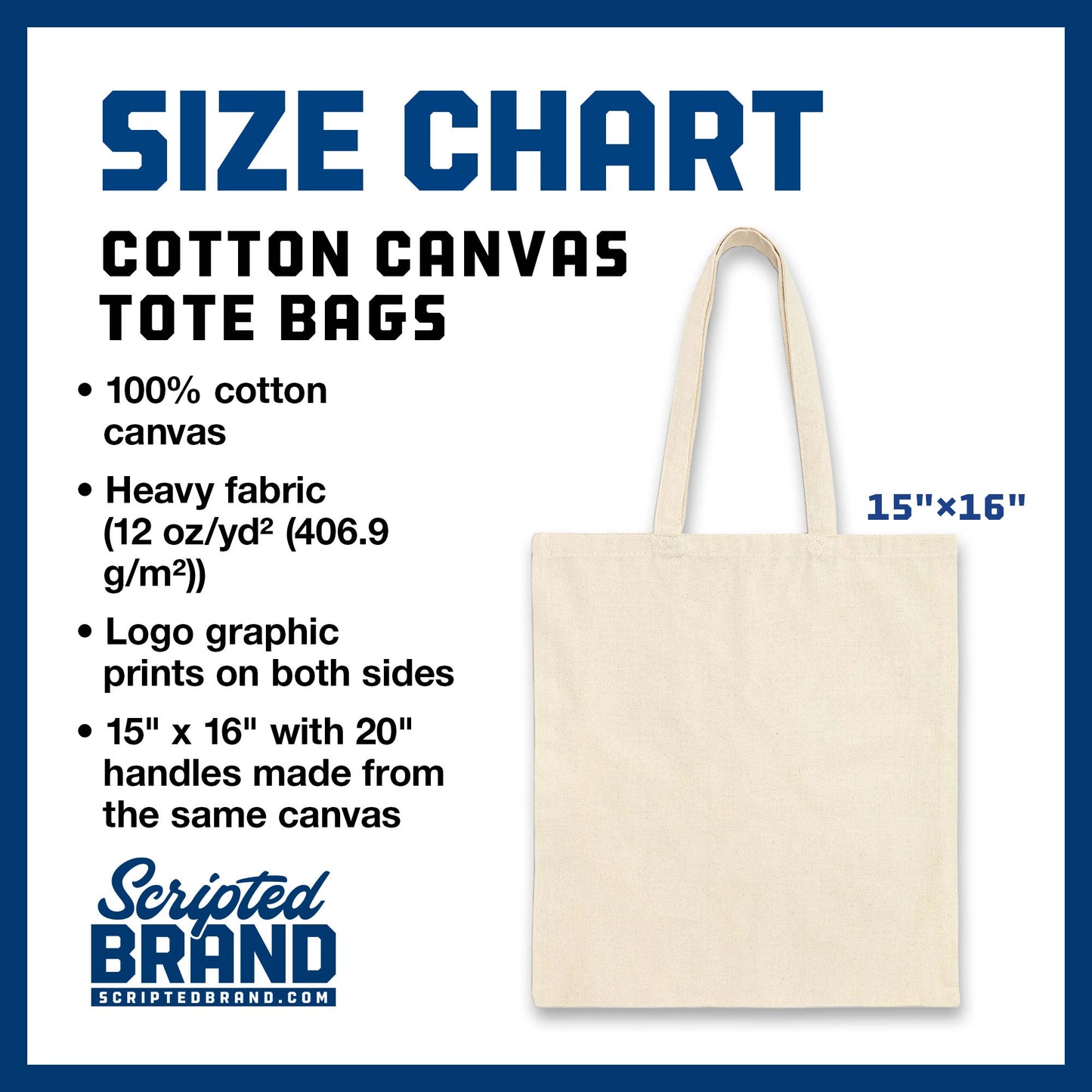 Size chart of the 100% Cotton Canvas Tote Bag with logo graphics printing on both sides, sold by ScriptedBrand.